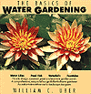 The Basics of Water Gardening - By William C. Uber