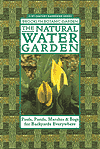 The Natural Water Gardens - By The Brooklyn Botanic Garden